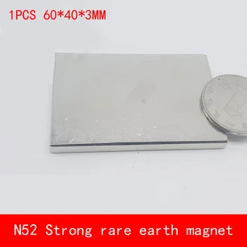 1PCS 60*40*3 mm oversize N52 Silná magnetická sila vzácnych zemín neodýmu magnet trvalé 60X40X3MM
