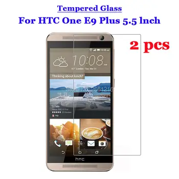 2 Ks/Veľa Pre HTC E9 Plus Tvrdeného Skla 9H 2.5 D Premium Screen Protector Fólia Pre HTC One E9 Plus E9+ 5.5
