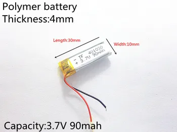 3,7 V 90mAh 401030 Lithium Polymer Li-Po li ion Nabíjateľnú Batériu buniek Pre Mp3 MP4 MP5 GPS, PSP, mobilné bluetooth