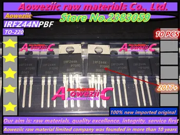 Aoweziic (50PCS) nové dovezené pôvodné IRFZ44NPBF IRFZ44N DO 220 Poľom riadené tranzistory MOSFET MOSFT 55V 41A