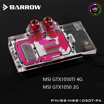 Barrow BS-MSB1050T-PA LRC RGB v1/v2 Úplné Pokrytie Grafickú Kartu Blok Vodného Chladenia pre MSI GTX1050Ti/1050