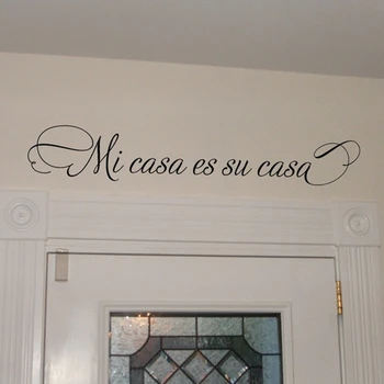 Mi casa es su casa... VINYL ŠPANIELSKU STENU OTLAČKOM , samolepky na stenu domáce dekorácie španielsky ,veľkosť 90x15cm doprava zadarmo