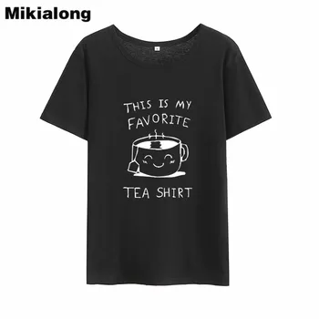 Mikialong To Je Môj Obľúbený Čaj Tričko Ženy Topy 2018 Lete Kawaii Krátke Bavlnené Tričko Ženy Čierne Biele Tričko Ženy