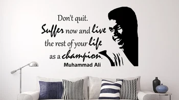 Motivačné Citáty Muhammad Ali Dont prestať... Inšpiratívne Stenu Odtlačkový Citácie Obývacia Izba, Spálňa Decor Nálepky nástenná maľba NY-376