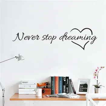 Nikdy prestať snívať samolepky na stenu spálne, obývacia izba, dekoračné nálepky, Nálepky Domova DIY wall Art
