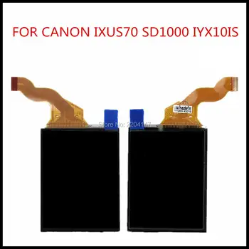NOVÝ LCD Displej Pre CANON IXUS70 IXUS 70 SD1000 IXY10 PC1228 Opravy Digitálnych fotoaparátov Časť BEZ Podsvietenia