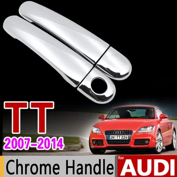 Pre Audi TT 8j 2007-Chrome Rukoväť Kryt Výbava Nastaviť TTS TT RS Coupé 2009 2010 MK2 Auto Príslušenstvo Nálepky Auto Styling
