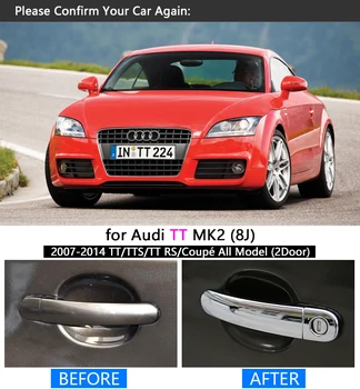 Pre Audi TT 8j 2007-Chrome Rukoväť Kryt Výbava Nastaviť TTS TT RS Coupé 2009 2010 MK2 Auto Príslušenstvo Nálepky Auto Styling