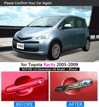 Pre Toyota Ractis 2005 - 2009 Chrome Dverí Rukoväť Kryt Výbava Nastaviť NCP100 100 2006 2007 2008 Auto Príslušenstvo Nálepky Auto Styling