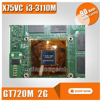 X75VC pre ASUS Notebook doske X75VB REV3.0 Doske Procesora i3-3110U Grafické GT720 4G Pamäť Na Palube testované