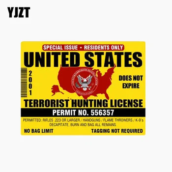 YJZT 15.6 CM*11,8 CM Osobnosti Auto Nálepky USA Teroristické Lov Licencia Reflexné Kotúča, Motocyklové Príslušenstvo C1-7675