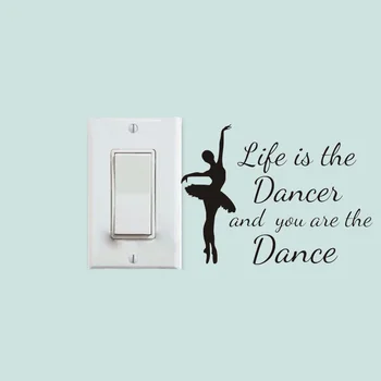 Život je Tanca Citát Prepínač Nálepky Elegantné Balet Tanečník Samolepky na Stenu Domova Obývacia Izba A2046